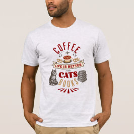 Camiseta A vida é melhor com café, gatos e livros