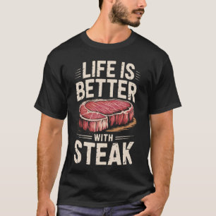 Camiseta A vida é melhor com carne de bife crua comida carn