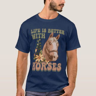 Camiseta A vida é melhor com cavalos cavalgando cavalo
