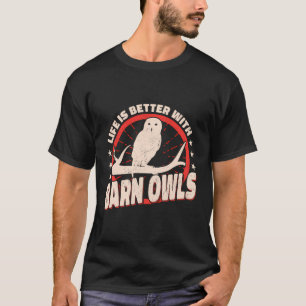 Camiseta A Vida É Melhor Com Corujas De Celeiro Vintage Ave