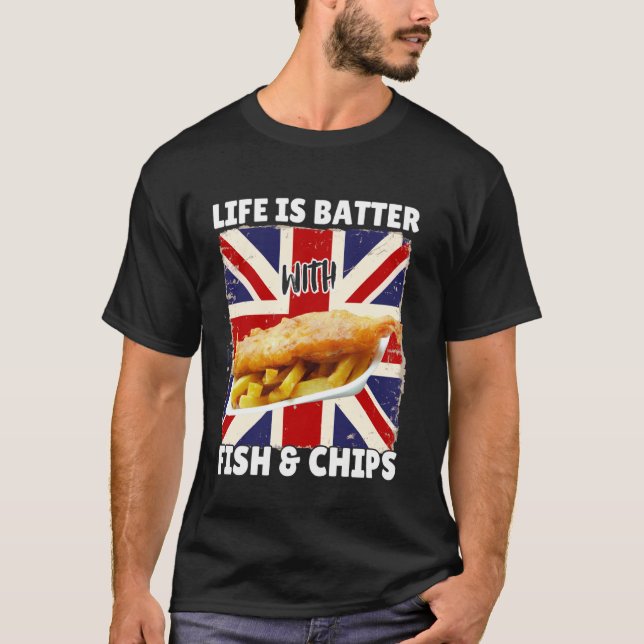 Camiseta A Vida é Melhor com Fish and Chips - Comida Britân (Frente)