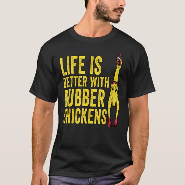 Camiseta A Vida é Melhor Com Frangos de Borracha Frango de  (Frente)