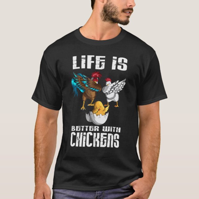 Camiseta A Vida é Melhor Com Galinhas Frangos (Frente)