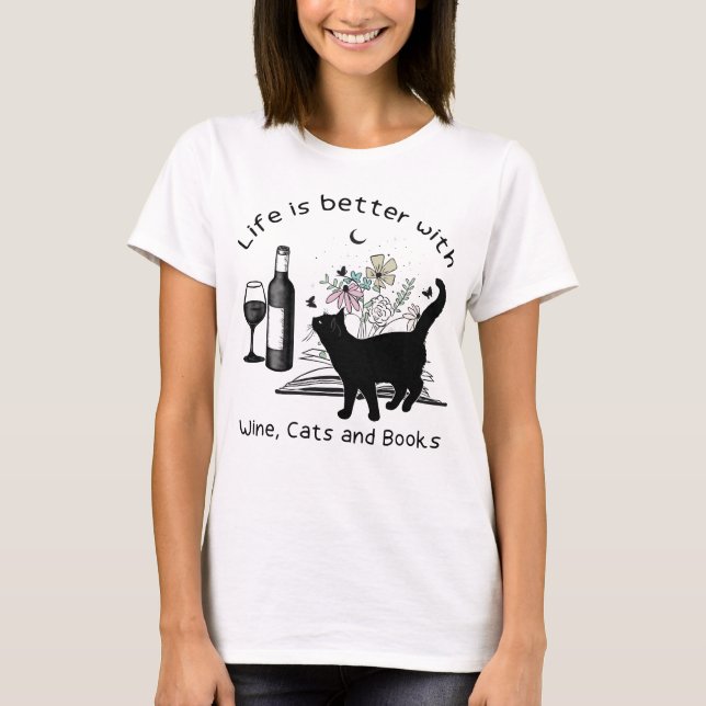 Camiseta A vida é melhor com gatos e livros de vinho (Frente)