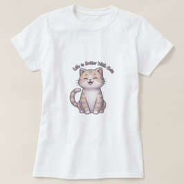 Camiseta A vida é melhor com gatos - Feliz Rosto de Gato