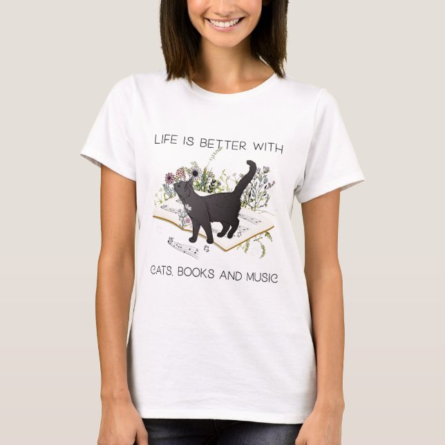 Camiseta A vida é melhor com livros de gatos e música (Frente)