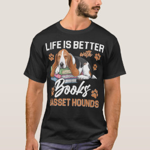 Camiseta A Vida É Melhor Com Livros E Cachorro Basset Hound