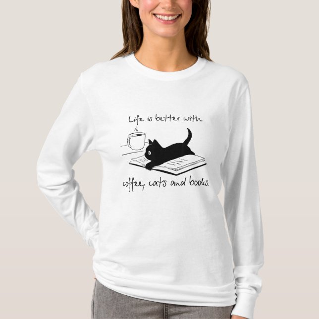 Camiseta A Vida É Melhor Com Livros, Gatos E Café (Frente)