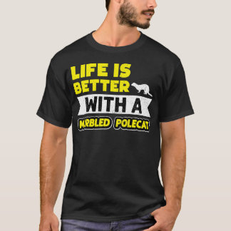 Camiseta A Vida É Melhor Com Mamíferos de Hurão-Marborizado