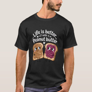 Camiseta A vida é melhor com manteiga de amendoim doce aman