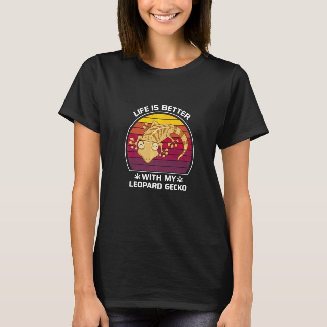 Camiseta A Vida É Melhor Com Minha Gecko Leopardo (Frente)