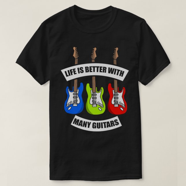 Camiseta A vida é melhor com muitas guitarras780 (Frente do Design)