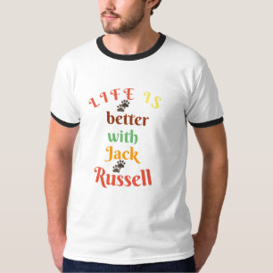 Camiseta A vida é melhor com o cão Jack Russel