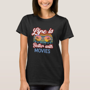Camiseta "A Vida É Melhor Com O Filme Clássico Dos Filmes"