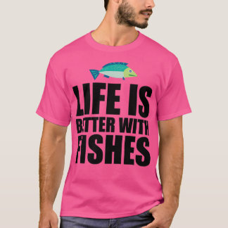 Camiseta A vida é melhor com o Fish 2