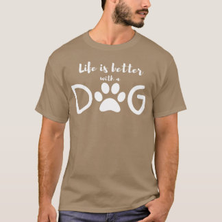 Camiseta A vida é melhor com o retrato dos amantes de cães