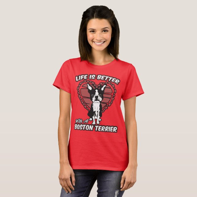 Camiseta A vida é melhor com o T de uma mulher de Boston (Frente Completa)