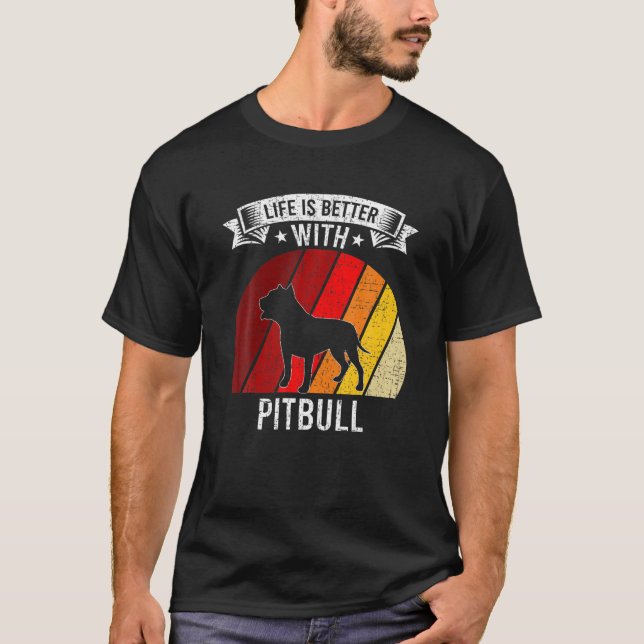Camiseta A Vida É Melhor Com Os Amantes De Cachorro Pitbulo (Frente)
