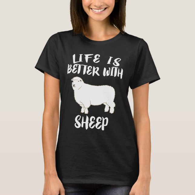 Camiseta A Vida É Melhor Com Os Animais De Ovelha (Frente)