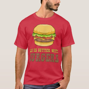 Camiseta A vida é melhor com os borbulhadores comendo Hambú
