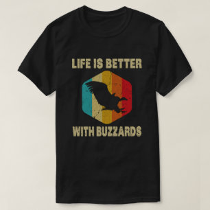 Camiseta A vida é melhor com os Buzzards