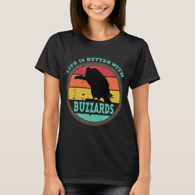 Camiseta A vida é melhor com os Buzzards (Frente)