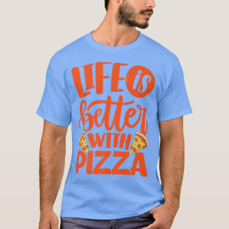Camiseta A Vida É Melhor Com Pizza Pizza Pover Comendo Itál