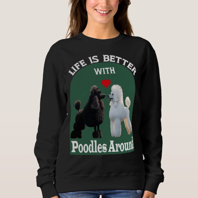 Camiseta A Vida É Melhor Com Poodles Em Torno De T- (Frente)