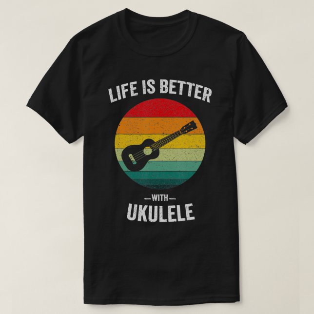 Camiseta A vida é melhor com Ukulele Hawaiian Ukelele Guita (Frente do Design)