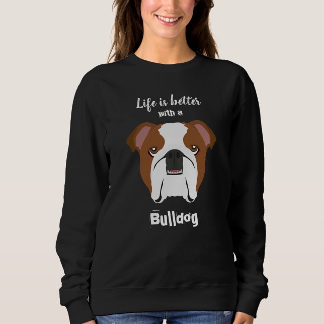 Camiseta A vida é melhor com um Buldogue (Frente)