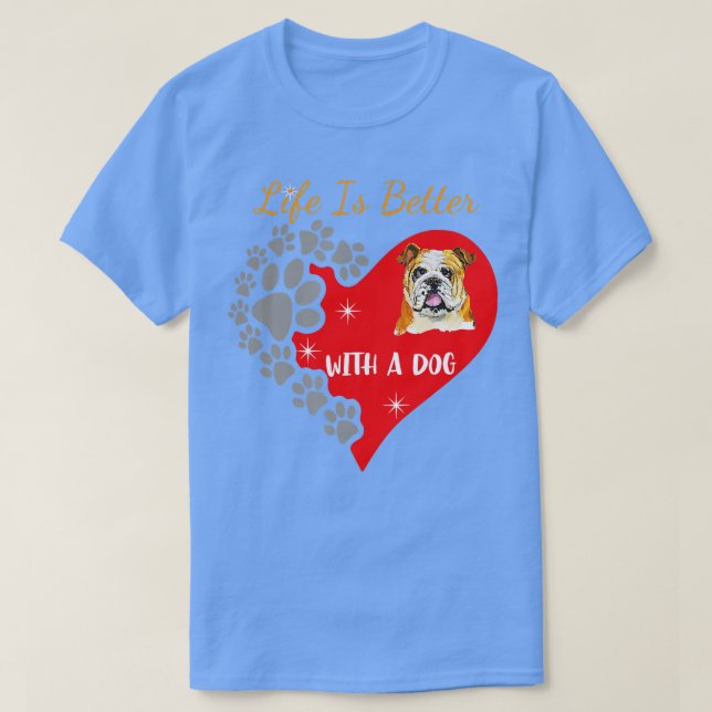 Camiseta A Vida É Melhor Com Um Cachorro Inglês Design (Frente do Design)