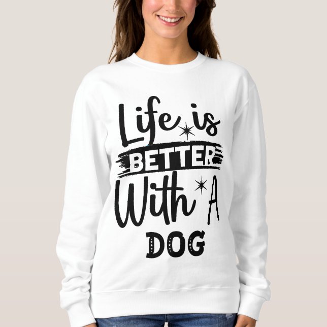 Camiseta A vida é melhor com um cão (Frente)