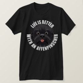 Camiseta A Vida É Melhor Com Um Cão-De-Cãozinho Affenpinsch