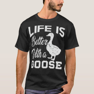 Camiseta A vida é melhor com um cão de estimação ganso