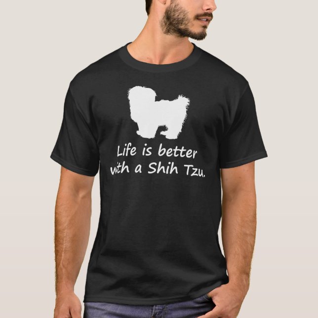 Camiseta A Vida É Melhor Com Um Cão Shih Tzu (Frente)