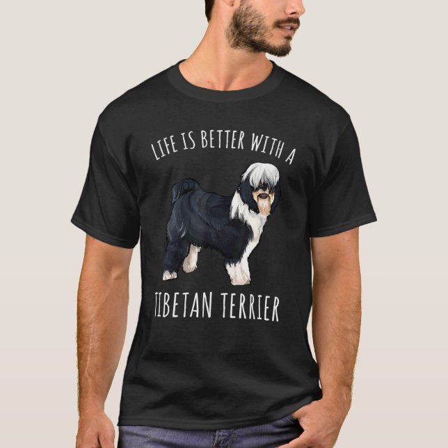 Camiseta A Vida É Melhor Com Um Cão Terrier Tibetano (Frente)