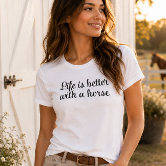 Camiseta A Vida É Melhor Com Um Cavalo Preto Script Minimal