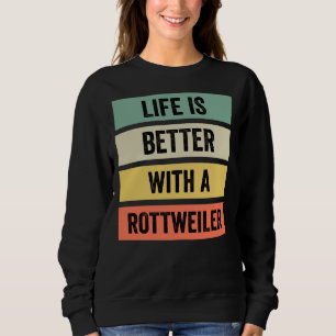Camiseta A Vida É Melhor Com Um Clássico Rottweiler
