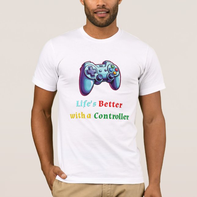Camiseta A Vida é Melhor com um Controle (Frente)