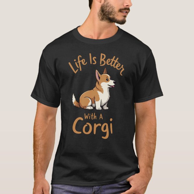Camiseta A Vida É Melhor Com Um Corgi (Frente)
