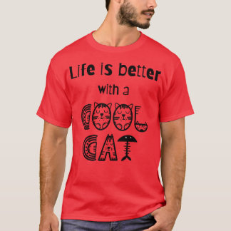 Camiseta A vida é melhor com um gato legal