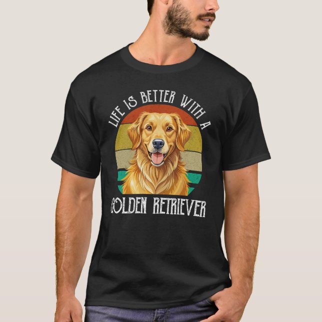 Camiseta A Vida É Melhor Com Um Golden Retriever (Frente)