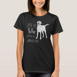 Camiseta A Vida É Melhor Com Um Labrador 313