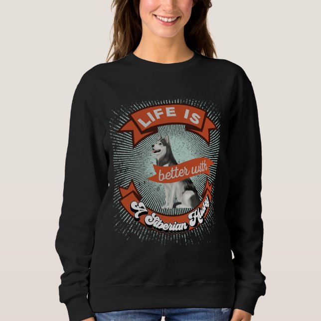 Camiseta A Vida É Melhor Com Um Letra IrSiberiano Husky 2 (Frente)