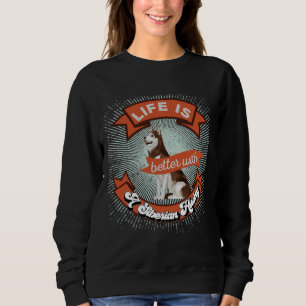 Camiseta A Vida É Melhor Com Um Letrão Irmão Husky 3