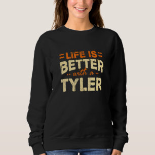 Camiseta A Vida É Melhor Com Um Nome De Tyler Personalizado