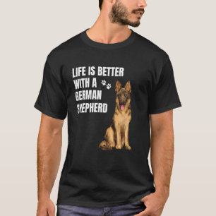 Camiseta A vida é melhor com um pastor alemão