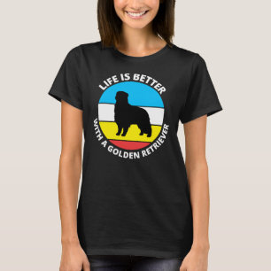 Camiseta A Vida É Melhor Com Um Retriever De Ouro Clássico