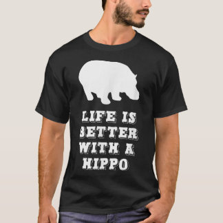 Camiseta A Vida É Melhor Com Um Sobrevivente De Hippo No Na