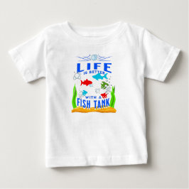 Camiseta A vida é melhor com um tanque de peixe